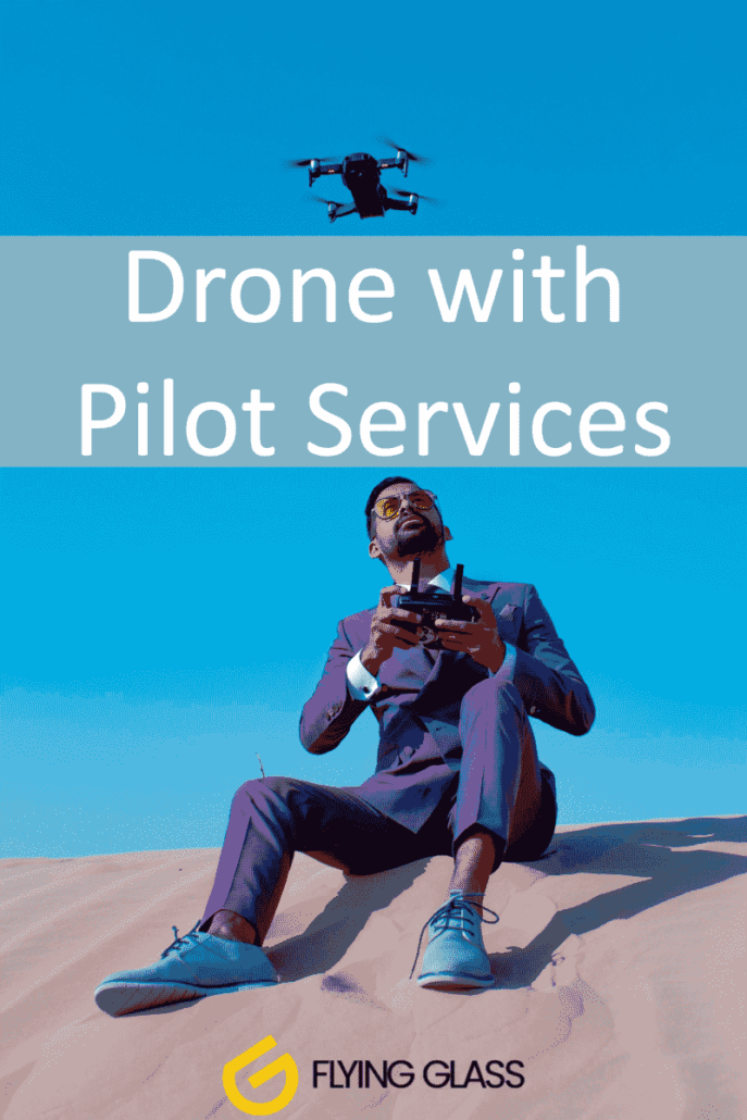 Drone with Pilot Services UAV Operator Pilot Australia Flying Glass