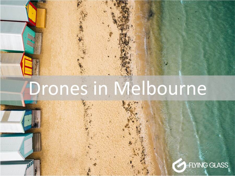 Drones in Melbourne Victoria Australia drone services